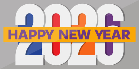 Colorful Happy New Year 2026 text design with bold numbers and modern flat style on gray background.