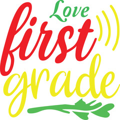 Love First Grade Christmas SVG T-Shirt Design for Teachers
