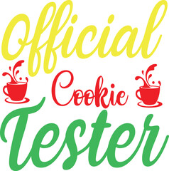 Official Cookie Tester Christmas T-Shirt Typography Vector Design