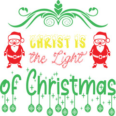 Christ Is the Light of Christmas Christian T-Shirt Design