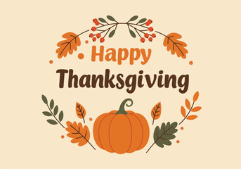 Thanksgiving greeting card with a pumpkin, leaves, and berries, celebrating the holiday.