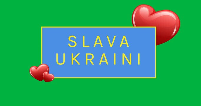 Digital animation of slava ukraini text banner with red heart icons against transparent background