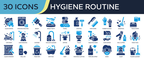 Collection of Hygiene Routine icons, related to Clean dishes, washing machine, brush teeth, shower, vacuum cleaner and more. Solid icons vector illustation.