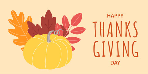 Thanksgiving banner with yellow pumpkin, red and orange leaves, and bold typography. Textured grain design. Rustic autumn harvest background