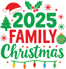 2025 Family Christmas T-shirt Design