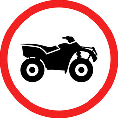 Prohibitory signs for specific vehicles, Vehicle prohibition signs vector. quad bike