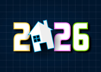 2026 with a House &ndash; New Year Home Concept