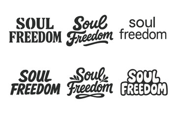 Fototapeta premium Soul Freedom Variations. Soul Freedom. Set lettering. harmonious lettering variations of the same emblematic concept (Stencil-inspired urban lettering, Bold