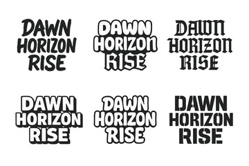 Creative Lettering Variations. Dawn Horizon Rise. Set lettering. harmonious lettering variations of the same emblematic concept (Grunge textured