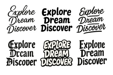 Fototapeta premium Lettering Variations Grid. Explore Dream Discover. Set lettering. harmonious lettering variations of the same emblematic concept, each with different artistic