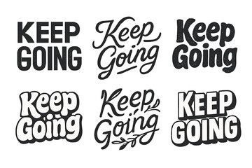 Creative Lettering Grid. Keep Going. Set lettering. harmonious lettering variations of the same emblematic concept, each with different artistic interpretation