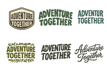 Obraz premium Adventure Lettering Styles. Adventure together. Set lettering. harmonious lettering variations of the same emblematic concept, each with different artistic
