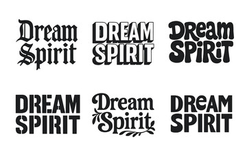Dream Spirit Styles. Dream Spirit. Set lettering. harmonious lettering variations of the same emblematic concept (Gothic-inspired decorative type, 3D extruded