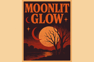Retro Night Poster. Moonlit Glow ? Retro Poster, bold serif vintage font, stacked composition with halftone dots, paper grain texture, sparkles and crescent