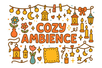 Cozy Ambience Doodle. Cozy Ambience. Hand-drawn doodle illustration of Cozy Ambience. String lights, bulbs,