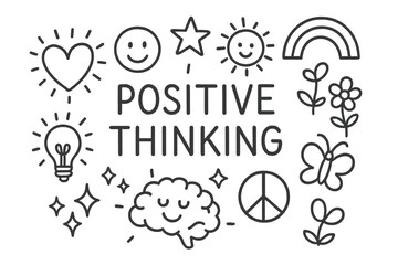 Fototapeta premium Positive Thinking Doodles. Positive thinking. Hand-drawn doodle illustration positive thinking shining heart, smiling face, sunshine, star doodle, rainbow arc,