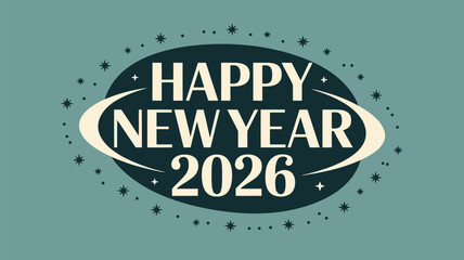 Fototapeta premium A happy new year graphic with the year two thousand twenty six and starbursts on a blue background