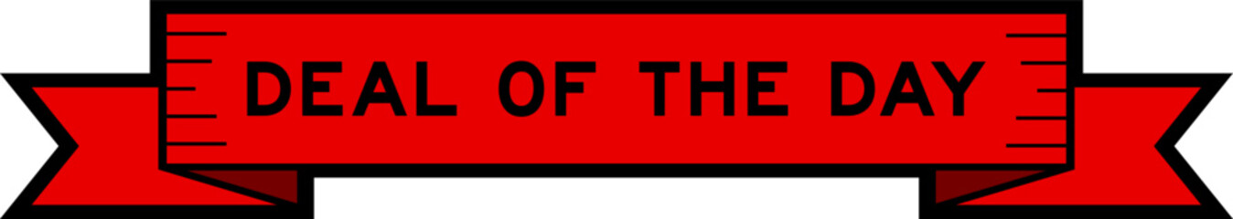 Ribbon label banner with word deal of the day in red color on white background