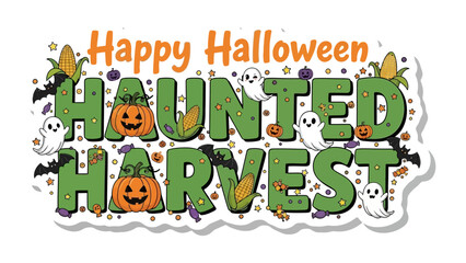 Happy Halloween Haunted Harvest: Festive Halloween-themed illustration features pumpkins, ghosts, bats, and corn, perfect for a spooky celebration. 