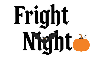Spooky Night: Halloween-themed design with the words Fright Night and elements of the night and pumpkins.  evokes a sense of mystery and spooky atmosphere. 