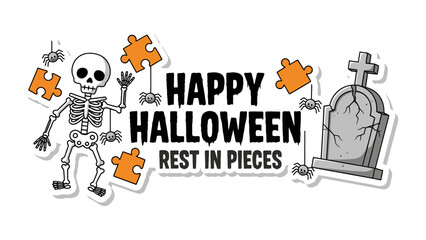 Happy Halloween: A playful Halloween design, featuring a skeleton holding puzzle pieces, spider and tombstone creating a spooky atmosphere.