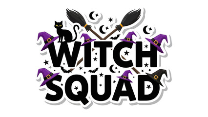 Witch Squad Halloween Fun: Whimsical Illustration: An artistic Halloween composition, featuring the text Witch Squad alongside playful witch hats, broomsticks, and a sleek black cat.