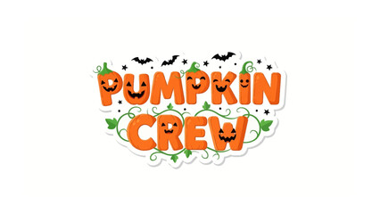 Pumpkin Crew: A vibrant illustration of the Pumpkin Crew is featured with cartoon pumpkins and bat accents, celebrating Halloween.