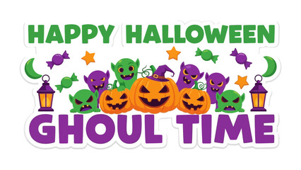 Happy Halloween Ghoul Time: A whimsical Halloween scene featuring pumpkins, ghouls, candies, and lanterns, exuding a playful and spooky atmosphere.