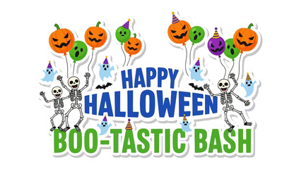 Happy Halloween Celebration: Vibrant balloons and playful skeletons herald the spooktacular fun of Halloween, with whimsical lettering, setting the scene for a Boo-tastic Bash of frights and delights.