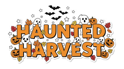 Haunted Harvest: A whimsical display of Halloween-themed icons, centered around the text HAUNTED HARVEST, inviting viewers to celebrate spooky season with delightful visuals.