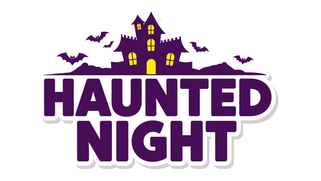 Haunted Night: Spooky typography with a gothic house and bats, creating a sense of mystery and fear. Perfect for Halloween themed events or promotions.