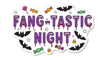 Fang-tastic Night: A colorful illustration captures the spirit of Halloween, celebrating a night of spooky fun with playful bats, treats, and the central phrase Fang-tastic Night.