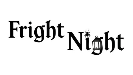 Fright Night: A chilling illustration evoking the eerie atmosphere of fright night, featuring stylized lettering, complemented by a spider and a lantern.