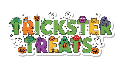 Trickster Treats: A festive visual of the joyful holiday, evoking the spirit of Halloween through colorful typography and playful illustrations of ghosts, pumpkins, and monsters. 