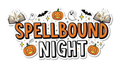 Spellbound Night Invitation: A whimsical illustration with the words Spellbound Night, complete with Halloween-themed decorations, evokes a sense of magical enchantment and excitement.