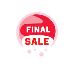 Final sale banner circle bright colour design. Marketing or shop banner promoting elements. Vector tag.