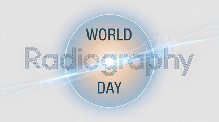 World Radiography Day text design : Creative typography illustration celebrating medical imaging, healthcare, and diagnostic innovation