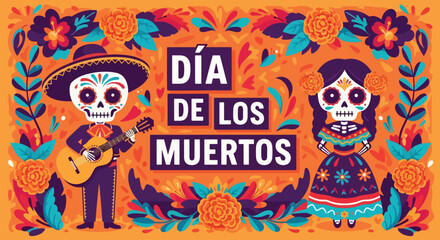 Vector illustration of Día de los Muertos celebration with festive skeletons in traditional Mexican outfits, guitar, flowers, and decorative typography on a bright background