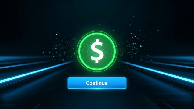 Dollar sign animation with continue button.