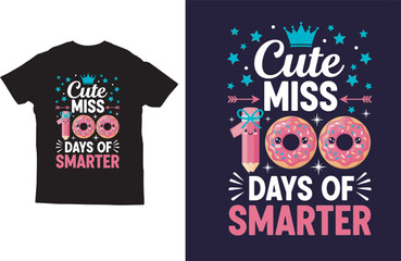 Cute Miss 100 Days of School T‑Shirt – Donut and Pencil Design with Crown and Stars for Girls and Teachers