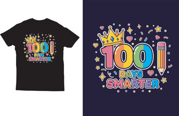 100 Days of School Smarter T‑Shirt – Colorful Crown and Pencil Design for Kids and Teachers