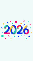 Vibrant 2026 New Year Celebration Design with Colorful Ribbon-Style Numbers and Scattered Confetti on a Light Background, Flat Vector Elements, Vector Illustration, Simple Vector, Stylized Vector