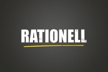 Fototapeta premium Rationell (Rational) - A blackboard with white text.