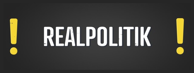 Realpolitik (Realpolitik) - A blackboard illustration with white text.