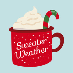 Cozy Sweater Weather Mug with Whipped Cream and Candy Cane Illustration for Holidays