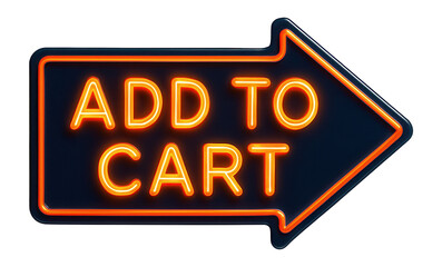 Neon arrow-shaped sign with ADD TO CART message, engaging retail promo offer on transparent background.