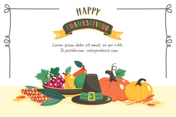 Thanksgiving dinner. Happy Thanksgiving Day. Thanksgiving banner template. Greeting card with autumn elements, harvest, Thanksgiving hat, pumpkins, corns, fruits. Festive Fall frame. Vector