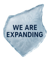 Frosted ice tag sticker with WE ARE EXPANDING message in bold type, striking retail announcement on transparent background.