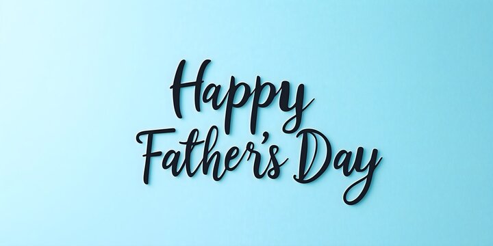 Celebrate Father's Day with this elegant script on a calming blue backdrop, perfect for heartfelt greetings and family celebrations this June