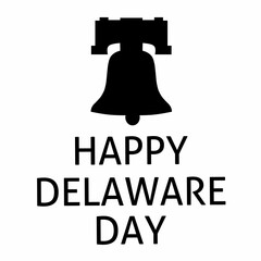 Happy Delaware Day. Modern graphic poster illustration background for Happy National Delaware Day.